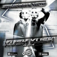 Kush Kush - I'm Blue (Struzhkin & Vitto Remix)(Radio Edit)