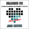 John Matrix - Avec amour MILLENIUM FM #5