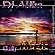 Dj Alika-Only Magic(Chill Mix) Vol.4