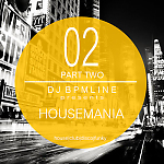 DJ BPMline – Housemania Part Two 02