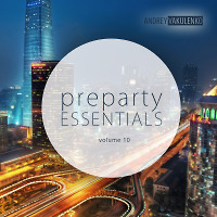 Andrey Vakulenko–Preparty Essentials vol.10 