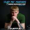 'PLAY ME' MIXTAPE #021 (CUEFM.RU)