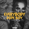 Tiger JZ x NuKid - Everybody Dope Boy (TDDBR Edit)