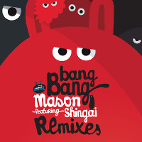 Mason feat. Shingai Shoniwa - Bang Bang (Motivee Radio Edit)