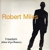 Robert Miles - Freedom (Alex Viys remix)