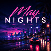 May Nights