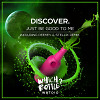 Just Be Good To Me (Deekey & Stellix Remix) [Which Bottle?]