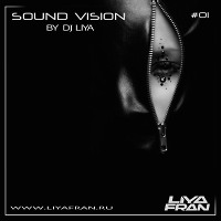 DJ LIYA - SOUND VISION #01