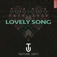 Texture Unity - Lovely Song (original Mix)