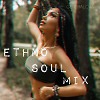 ETHNO SOUL MIX