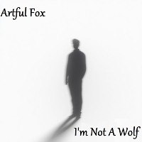 I'm Not A Wolf