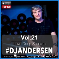 Dj Andersen @ Love Deep Session Vol.21
