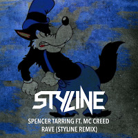 Spencer Tarring ft. MC Creed - Rave (Styline Remix)