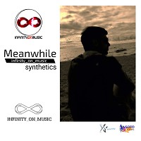 Meanwhile - Synthetics (INFINITY  ON MUSIC)