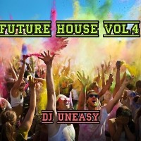 DJ Uneasy - Future House vol.4