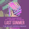 Dan Sanders, Daniel Lotson - Last Summer (The Soap Opera Remix)