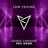 Caique Carvalho - FEEL GOOD