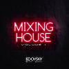 Mixing House Vol.01