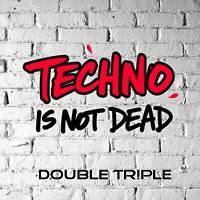 Techno Is Not Dead