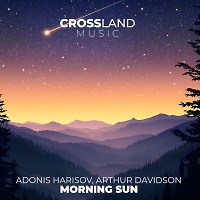 Adonis Harisov, Arthur Davidson - Morning Sun (Original Mix)