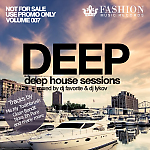 DJ Favorite & DJ Lykov – Deep House Sessions 007 (Fashion Music Records)