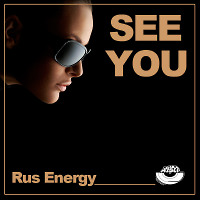 Rus Energy - See you (Radio Edit) 