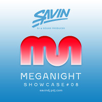 MegaNight Showcase #08