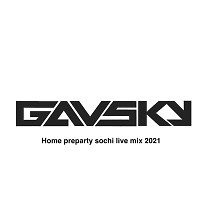 Home preparty sochi live mix 2021