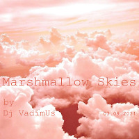 Marshmallow Skies 03.09.2021