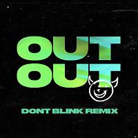 Joel Corry & Jax Jones ft. Charli XCX - OUT OUT (DONT BLINK Remix)