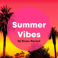 Summer Vibes 2023 (Vol 2)