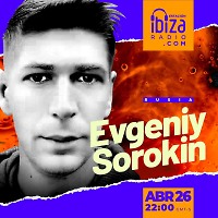 Evgeniy Sorokin - Live Sessions@ESTACION IBIZA RADIO (Bogotá Colombia) (26.04.24)