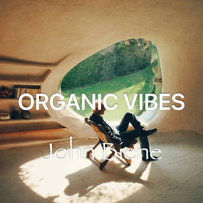 Organic Vibes (Episode #21)