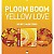 Ploom Boom - Yellow Love (cd1)