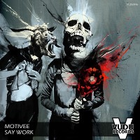 Motivee - Say Work (Original mix)