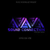 Sound Connection- Episode 011 (08/11/2019)
