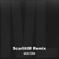 MACAN,SCIRENA - IVL (ScarlittM Remix)