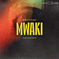 Zerb, Sofiya Nzau - Mwaki (Alwa Game Remix)