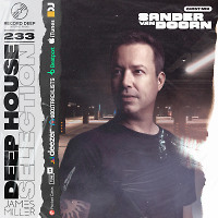 Deep House Selection #233 Guest Mix Sander Van Doorn (Record Deep)