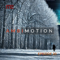 AmbiMotion [episode 20]