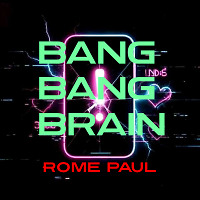 Bang Bang Brain