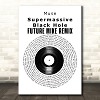 Muse - Supermassive Black Hole (Future Mike Remix) Radio