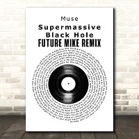 Muse - Supermassive Black Hole (Future Mike Remix) Radio