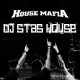 Dj Stas House - HouseMafia