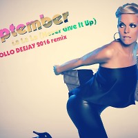 September - La La La (Never Give It Up) (Apollo DeeJay remix)