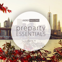Andrey Vakulenko - Preparty Essentials volume 16