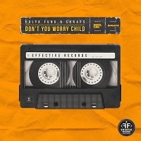 Kolya Funk & SHNAPS - Don't You Worry Child