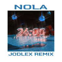 NOLA, Harddope, LETEA - 24_00 (JODLEX Remix)