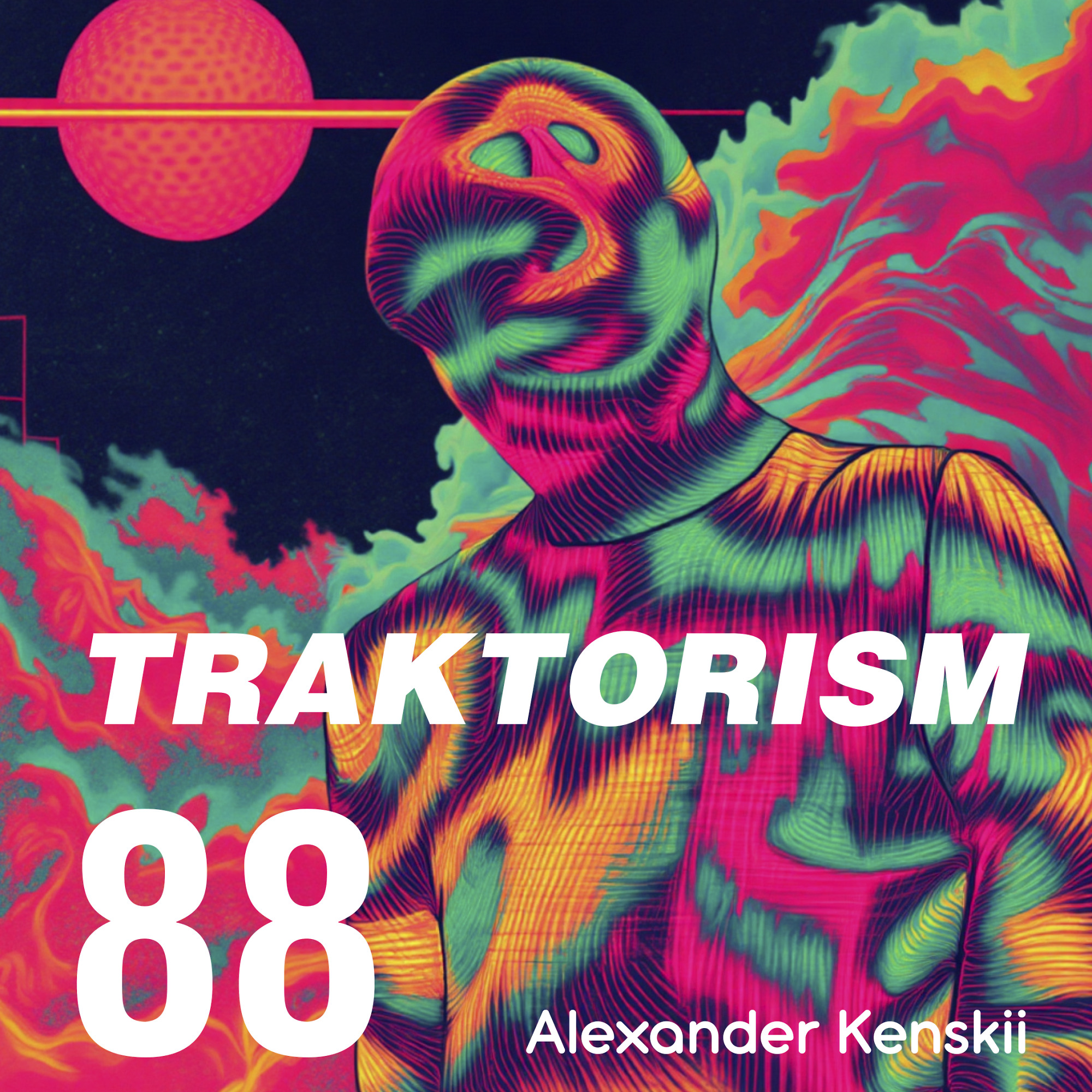 DJ.ru Микс: Alexander Kenskii — Traktorism 88 episode artwork