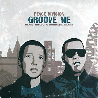 Peace Division - Groove Me (Denis Bravo x Bordack Simple Radio Edit)